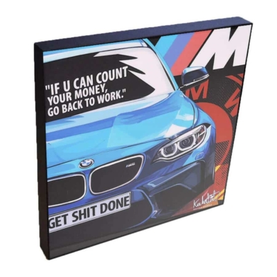 BMW M5 Popart Print - If u can count your money go back to work - Inspirational Popart - Simplypopart.com