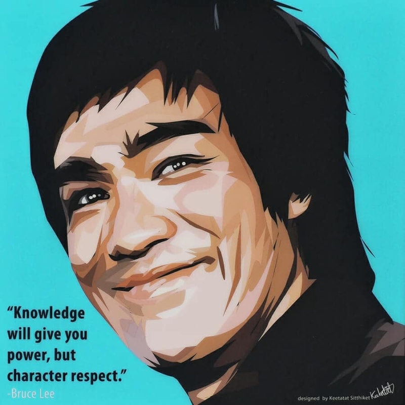 Bruce Lee - Pop art print - knowledge will give you power but character respect