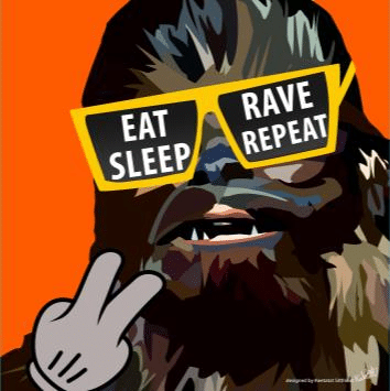 Chewie Eat Sleep Rave Repeat Pop Art